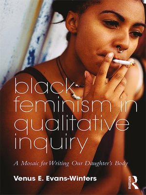 cover image of Black Feminism in Qualitative Inquiry